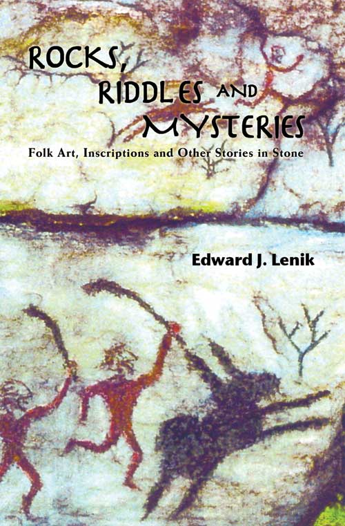 Rocks, Riddles and Mysteries by Edward J. Lenik - Click Image to Close