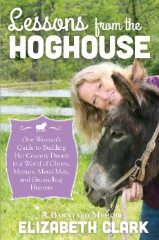 Lessons from the Hoghouse: A Woman's Guide to Following.....