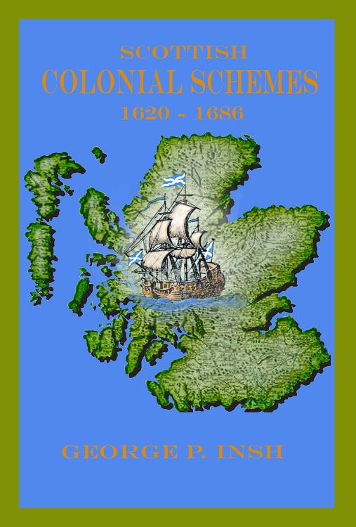 Scottish Colonial Schemes 1620 - 1686 - Click Image to Close